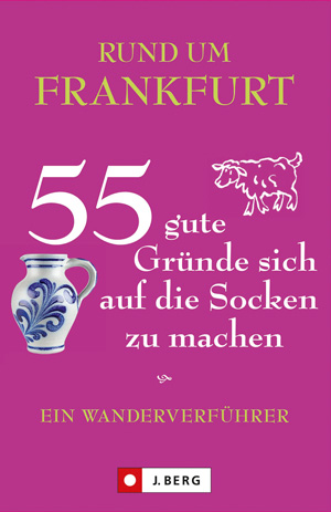 Weihnachtsgeschenk für Wanderer: der Wanderverführer "Rund um Frankfurt - 55 gute Gründe sich auf die Socken zu machen".