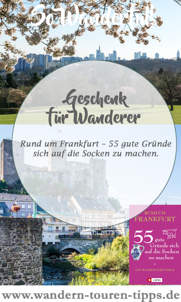 Geschenk für Wanderer, Wandererlebnisse, Buch Wanderungen rund um Frankfurt
