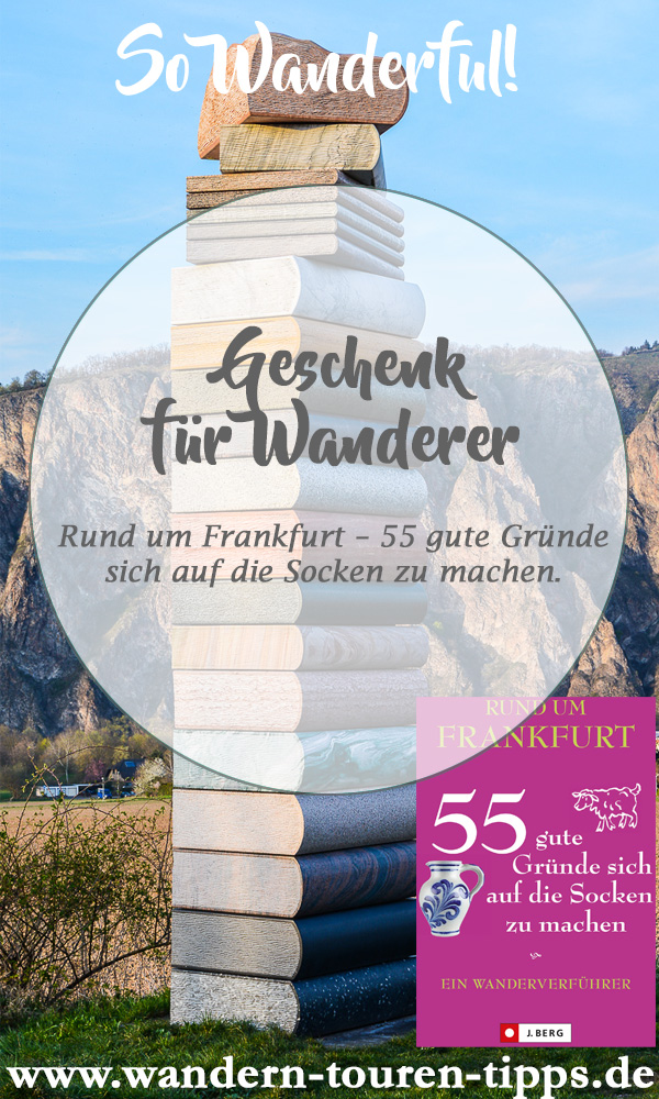 Geschenk für Wanderer, Wandererlebnisse, Buch Wanderungen rund um Frankfurt